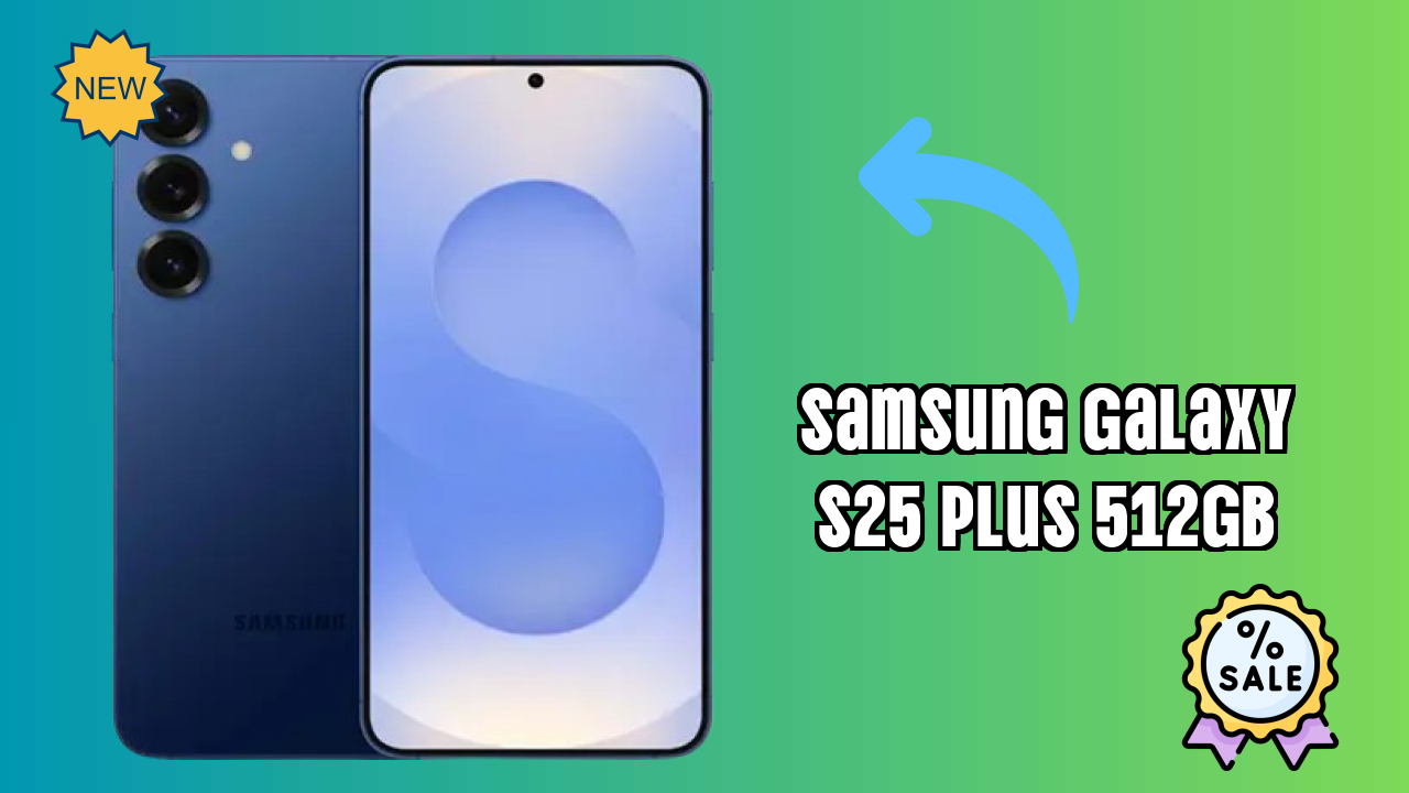 Samsung Galaxy S25 Plus 512GB RAM Usage: Is 12 GB RAM Enough for Heavy Apps?